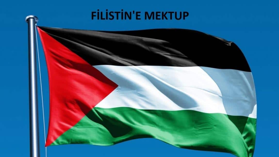FİLİSTİN'E MEKTUP